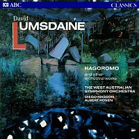 West Australian Symphony Orchestra, Diego Masson, Albert Rosen – Lumsdaine: Orchestral Works