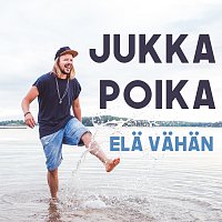 Jukka Poika – Ela Vahan