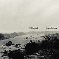 Ulf Lundell – Cirkus:Corona (Live)