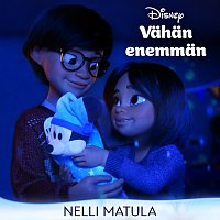 Nelli Matula – Vahan enemman
