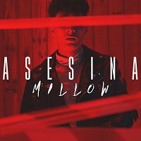 Millow – Asesina