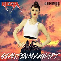 Kiesza – Giant In My Heart [Blood Diamonds Remix]