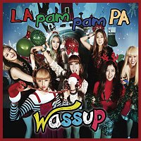 WA$$UP – La Pam Pam Pa