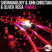 John Christian, Oliver Rosa, & Shermanology – Pinball