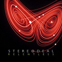 Stereodeal – Relentless