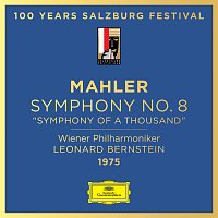 Mahler: Symphony No. 8 "Symphony of a Thousand"