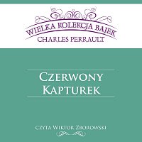 Czerwony Kapturek - Wielka Kolekcja Bajek