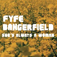 Fyfe Dangerfield – She's Always A Woman
