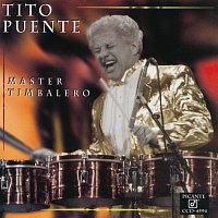 Tito Puente – Master Timbalero
