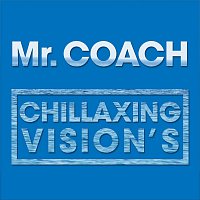Přední strana obalu CD CHILLAXING VISION’S