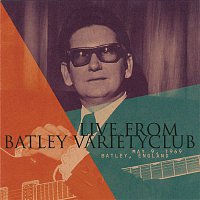 Roy Orbison – Live From Batley Variety Club