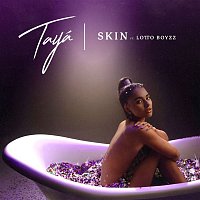 Tayá – Skin (feat. Lotto Boyzz)