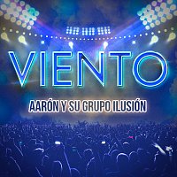 Aarón Y Su Grupo Ilusión – Viento [En Vivo]