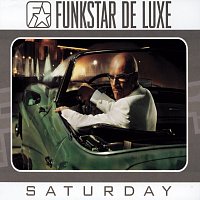 Funkstar De Luxe – Saturday