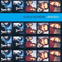 Godley & Creme – Images