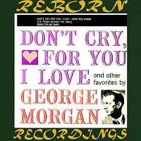 George Morgan – Don't Cry, For You I Love EP (HD Remastered)