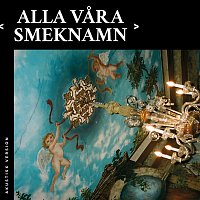 Molly Sandén – Alla vara smeknamn (Akustisk version)