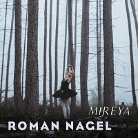 Roman Nagel – Mireya