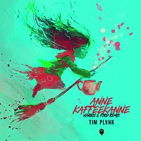 TIM PLVNK – ANNE KAFFEEKANNE [Harris & Ford Remix]