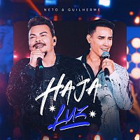 Neto e Guilherme, Moda Music – Haja Luz [Ao Vivo]