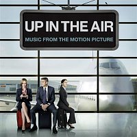 Up In The Air [Music From The Motion Picture]