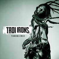 Troi Irons – Turbulence