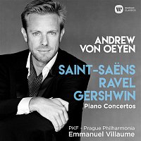 Andrew von Oeyen – Saint-Saens, Ravel & Gershwin: Piano Concertos