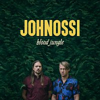 Johnossi – Blood Jungle