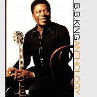 B.B. King – The Anthology