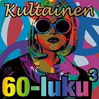 Různí interpreti – Kultainen 60-luku 3