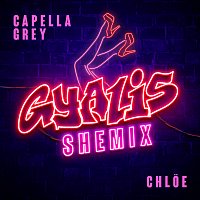 Capella Grey, Chloe – GYALIS [Shemix]