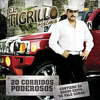 El Tigrillo Palma – 20 Corridos Poderosos