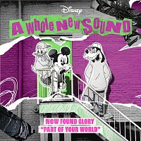 New Found Glory, Disney – Part of Your World [From "A Whole New Sound"]