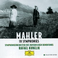 Symphonieorchester des Bayerischen Rundfunks, Rafael Kubelík – Mahler: 10 Symphonies