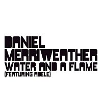 Daniel Merriweather – Water And A Flame