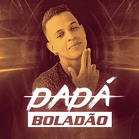 Dadá Boladao – Dadá Boladao