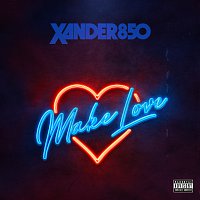Xander850 – Make Love