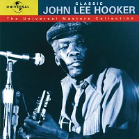 Přední strana obalu CD Classic John Lee Hooker - The Universal Masters Collection