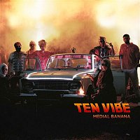 Medial Banana – Ten Vibe