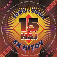 Různí interpreti – 15 naj SK hitov 1993-2008