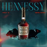 Holy, Mpelafon – Hennessy