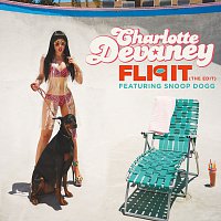 Charlotte Devaney, Snoop Dogg – Flip It (The Edit) [Radio Edit]