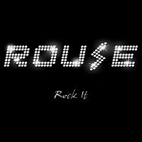 Rouse – Rock It
