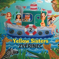 Yellow Sisters – Zvěřinec 2