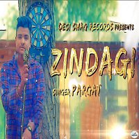 Pargat – Zindagi