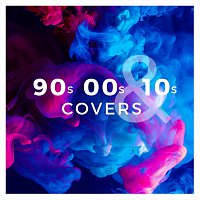 Přední strana obalu CD 90s 00s and 10s Covers