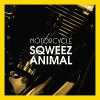 Sqweez Animal – Motorcycle