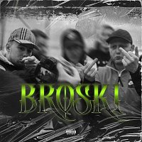 Bubi Flex, Efenel, FNL ZONE – Broski