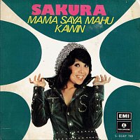 Sakura – Mama Saya Mahu Kawin