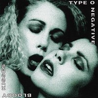 Type O Negative – Bloody Kisses